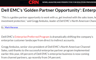 Jack Kaiser, SVP of Sales & Marketing, Shares Thoughts on Dell EMC’s ‘Golden Partner Opportunity’: Enterprise Preferred Program